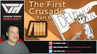 Historian Reacts - The First Crusade (Extra History) - Ep 6