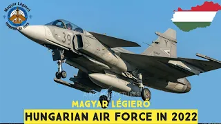 Hungarian Air Force In 2022 | Hungary | Magyar Légierő