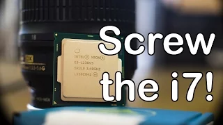 Why You Need To Go Xeon and Not Buy an i7 E3 1230v5 video