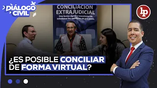 ¿Es posible realizar una conciliación en forma virtual?, por Martín Pinedo