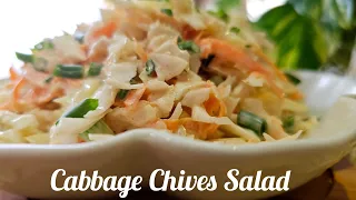 Don't eat cabbage chives salad!  Because cabbage  chives diet salad will reduce your weight a lot