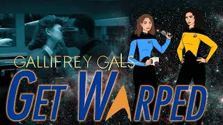 Reaction, Star Trek: TNG, 3x06, Booby Trap, Gallifrey Gals Get Warped! S3Ep6