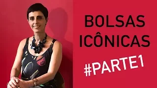 As bolsas mais icônicas da moda | Parte 1 - Lilian Pacce