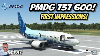 The PMDG 737-600 On XBOX! FIRST IMPRESSIONS! MICROSOFT FLIGHT SIMULATOR XBOX | MSFS2020