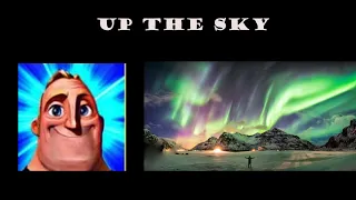 Mr incredible becoming  canny & uncanny up the sky