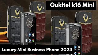 Oukitel k16 Mini| Luxury Mini Business Phone 2023 - Delicate Leather/3050mAh/8GB+128GB/48MP Camer