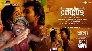 Mehandi Circus | Kodi Aruvi Video Song | Sean Roldan | Ranga, Shweta Tripathi | Saravana (REACTION)