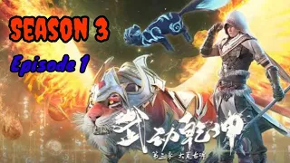 Martial Universe (Wu Dong Qian Kun) Season 3 Episode 1 | English Subbed