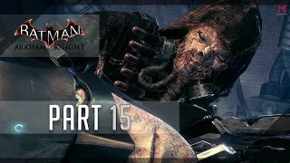 Batman: Arkham Knight (Hard) No Damage 100% Walkthrough 15 Confronting Scarecrow