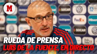 DIRECTO | Rueda de prensa de Luis de la Fuente, en vivo