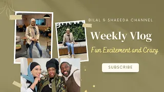 Vlog with Bilal and Shaeeda of 90 Day Fiancé | Weekly Couples Vlog | 90 Day Happily Ever After