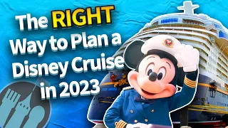 The RIGHT Way to Plan a Disney Cruise in 2023