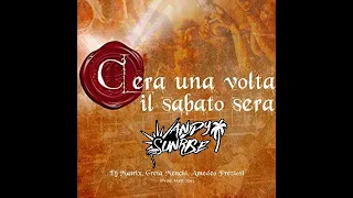 C'era Una Volta il Sabato Sera (Andy Sunrise Remix)