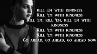 Selena Gomez - Kill Em With Kindness LYRICS