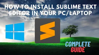 How to Install Sublime Text Editor in your PC/ Laptop | 2023 Step by Step