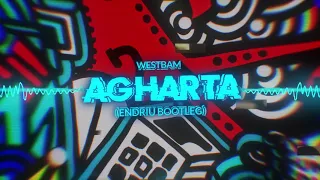 WESTBAM -AGHARTA (ENDRIU BOOTLEG)