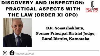 Discovery and inspection: Practical Aspects with the law (Order XI CPC) - S.R. Somashekhara