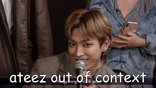 ateez out of context