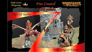 Warhammer: The Old World - The Free Council - High Elves Realms vs Tomb Kings of Khemri