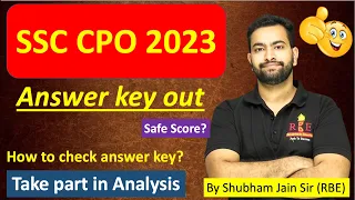 SSC CPO 2023 Tier-1 Answer key out| Take part in analysis
