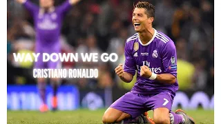 Way Down We Go | Ronaldo | Edit [4k]