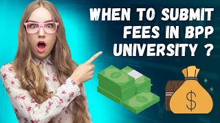 BPP Fees || When to Pay BPP university Fees || UK University Fees for international Students