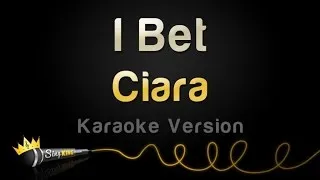 Ciara - I Bet (Karaoke Version)