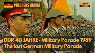 Prussia’s Glory - DDR Military Parade 1989 - NVA Ehrenparade 40 Jahre DDR (720P)