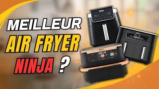 Quel Airfryer Ninja Choisir ? | Comparatif Complet 2024