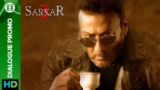 Sarkar 3 | Dialogue Promo 3 | Amitabh Bachchan, Jackie, Amit Sadh, Yami Gautam & Manoj