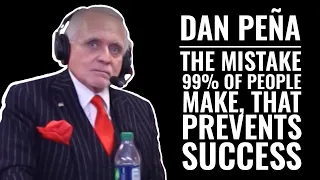 BNLP #28 - Dan Peña | The Mistake 99% Of People Make, That Prevents Success!