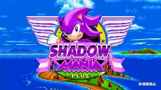 Ultra Ego Shadow Mania Plus ✪ Encore Mode Playthrough (1080p/60fps)