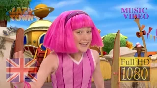 LazyTown - Have You Ever - Music Video (Full HD 1080p)