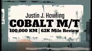 Interco Cobalt MT 100,000 KM / 62K Mile Review
