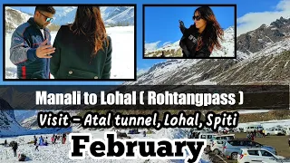 Manali to Lahaul And Spiti  | Manali to Spiti | Manali to Sissue | Rohtang pass | Himanchal pradesh