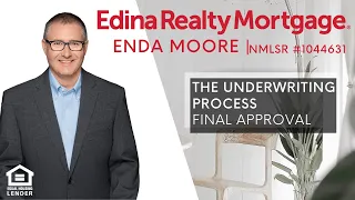 The Underwriting Process | Final Approval & Closing