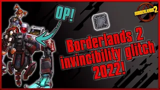 Borderlands 2 invincibility glitch! (2022)