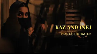 Kaz and Inej - Fear of the Water.