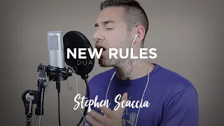 New Rules - Dua Lipa (cover by Stephen Scaccia)