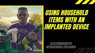 Using Household Items with an Implanted Pacemaker/ICD.  Electromagnetic interference (EMI) explained