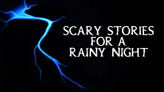 Scary True Stories Told In The Rain | Thunder & Rain Video | (Scary Stories) | (Rain Video) | (Rain)