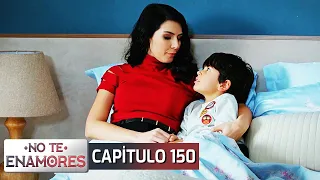 No Te Enamores Capitulo 150 (Audio Español) | Kaderimin Yazıldığı Gün