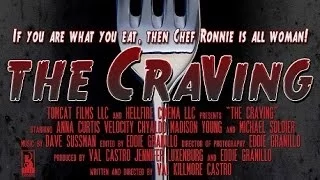 The Craving (2011) | Trailer | Mariel Ala Mode | Velocity Chyaldd | Anna Curtis