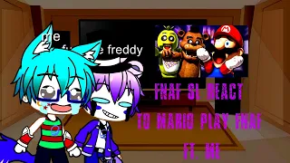 fnaf SL react to smg4 Mario plays fnaf  ft.me