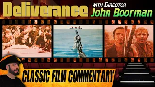 Deliverance - Classic Film Commentary