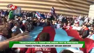 Trabzonspor Taraftarları 2010 - 2011 Şike Olaylarını TFF'ye Yürüyerek Protesto Etti