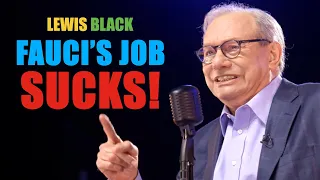 Lewis Black Discusses Fauci (Tragically, I Need You)