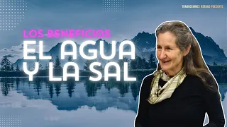 Los BENEFICIOS terapeúticos del AGUA y la SAL - Barbara O’Neill