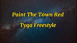 Tyga - Paint The Town Red (Freestyle with Justincredible)(Lyrics)#tyga #laleakers