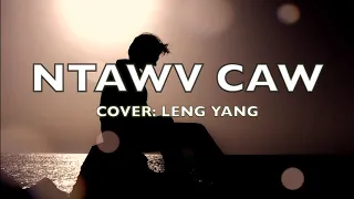 Ntawv Caw - Leng Yang (Cover)